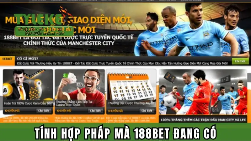 Tính hợp pháp mà 188bet đang có